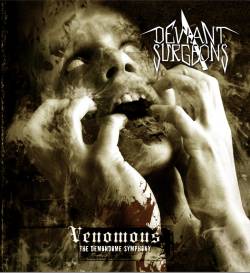 Deviant Surgeons : Venomous... The Demondome Symphony